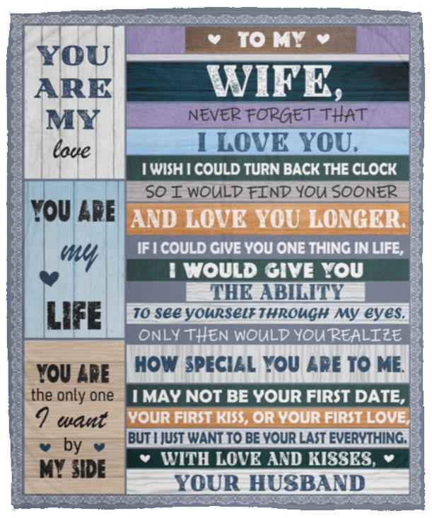 To My Wife, I Wish I Could Turn Back The Clock Blanket