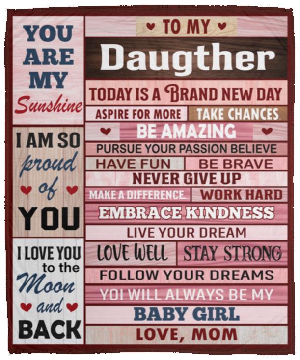 To My Daughter, Today Is A Brand New Day Blanket