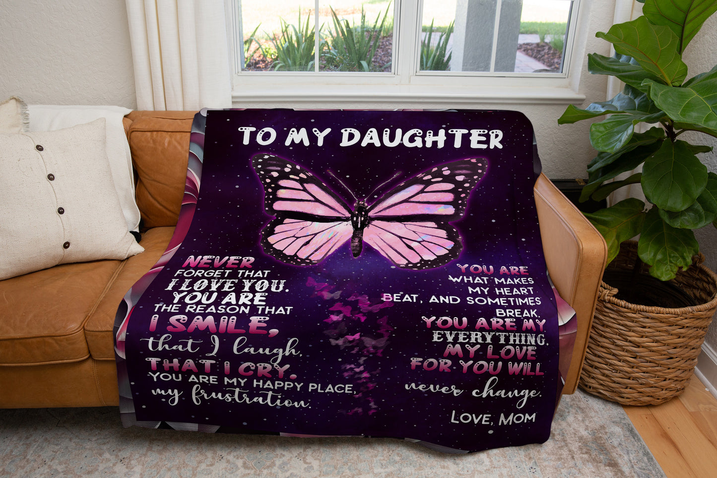 To My Daughter, Never Forget That I Love You Blanket