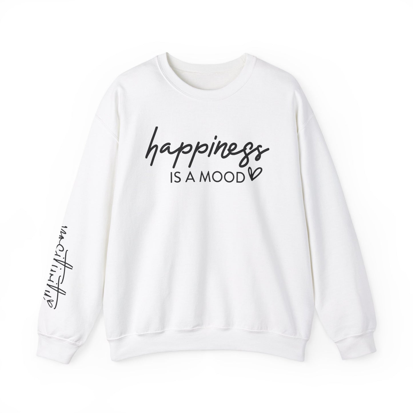 Happiness is a Mood Unisex Sweatshirt