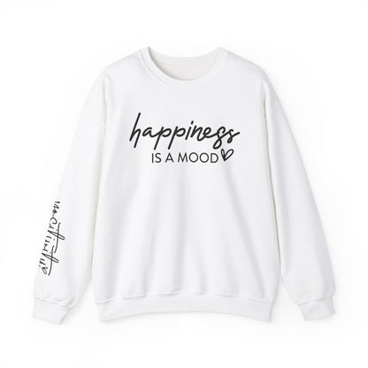 Happiness is a Mood Unisex Sweatshirt