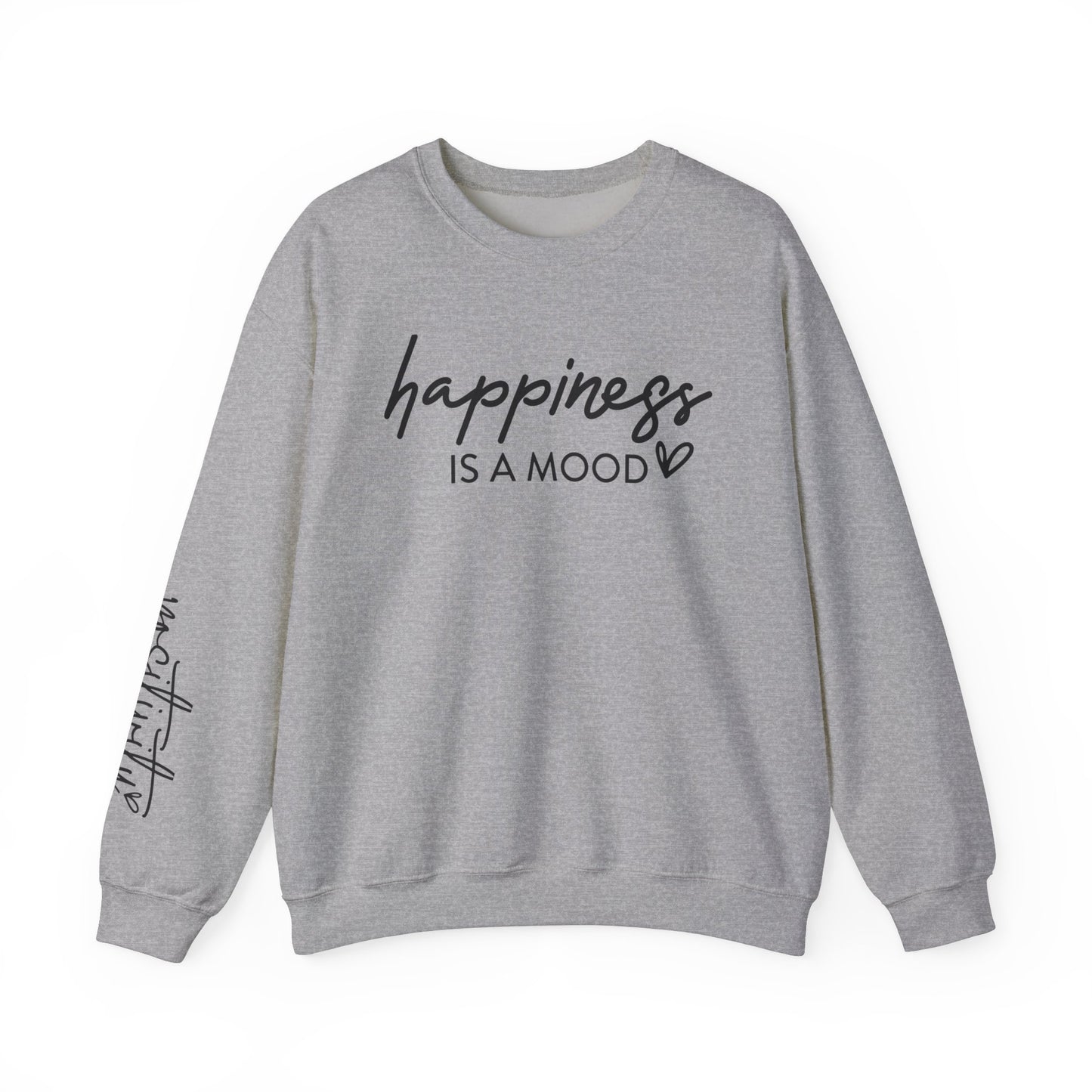 Happiness is a Mood Unisex Sweatshirt