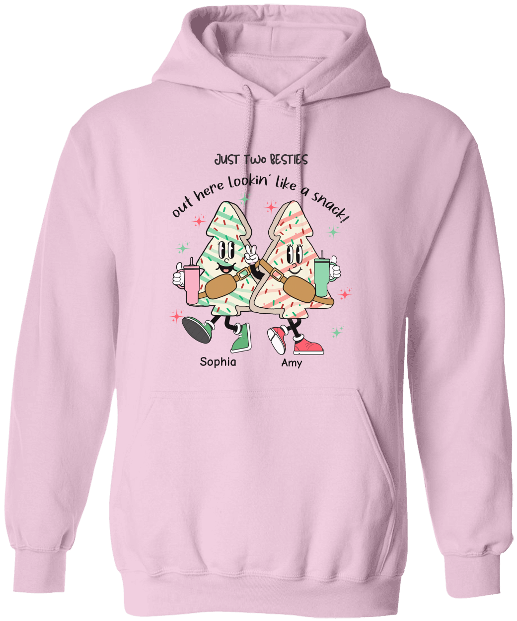 Personalized Just Two Besties Out Here Looking Like A Snack Sweatshirt & Hoodie