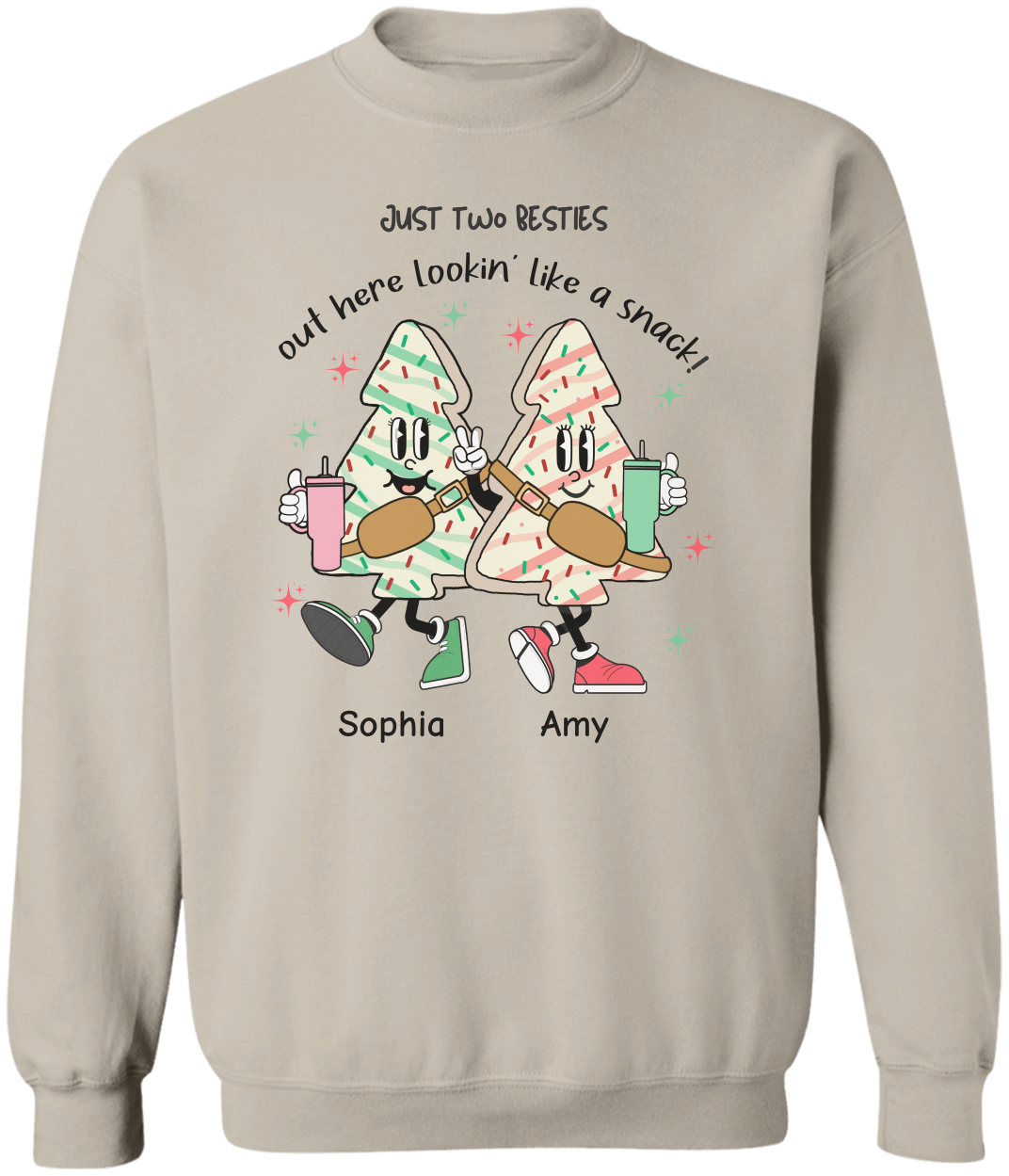 Personalized Just Two Besties Out Here Looking Like A Snack Sweatshirt & Hoodie