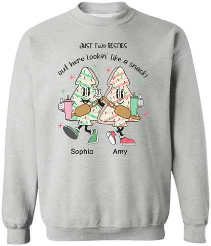 Personalized Just Two Besties Out Here Looking Like A Snack Sweatshirt & Hoodie