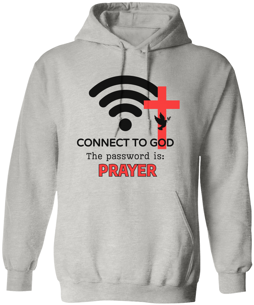 Connect To God The password Is: | T-shirt | Sweatshirt | Hoodie