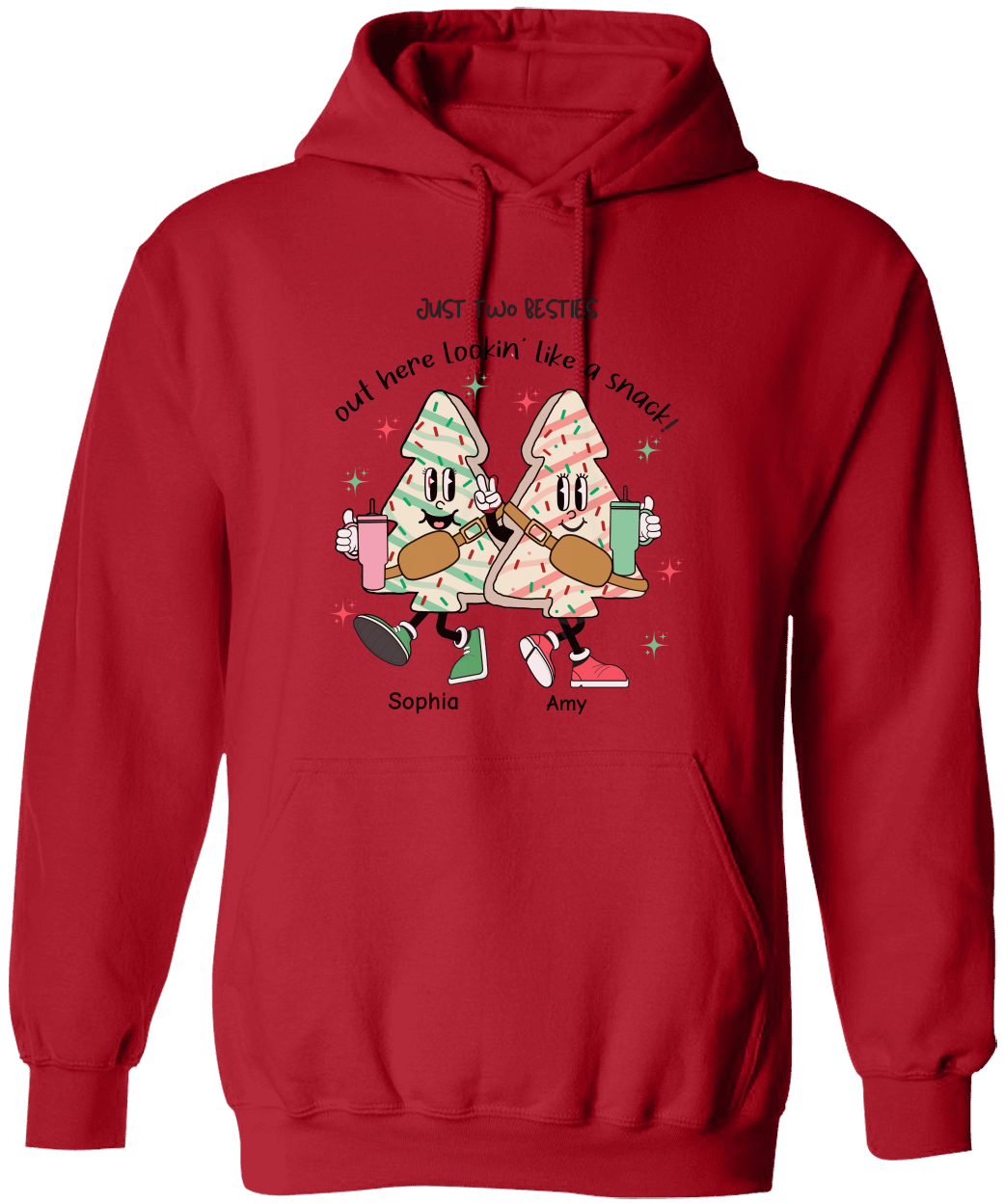 Personalized Just Two Besties Out Here Looking Like A Snack Sweatshirt & Hoodie