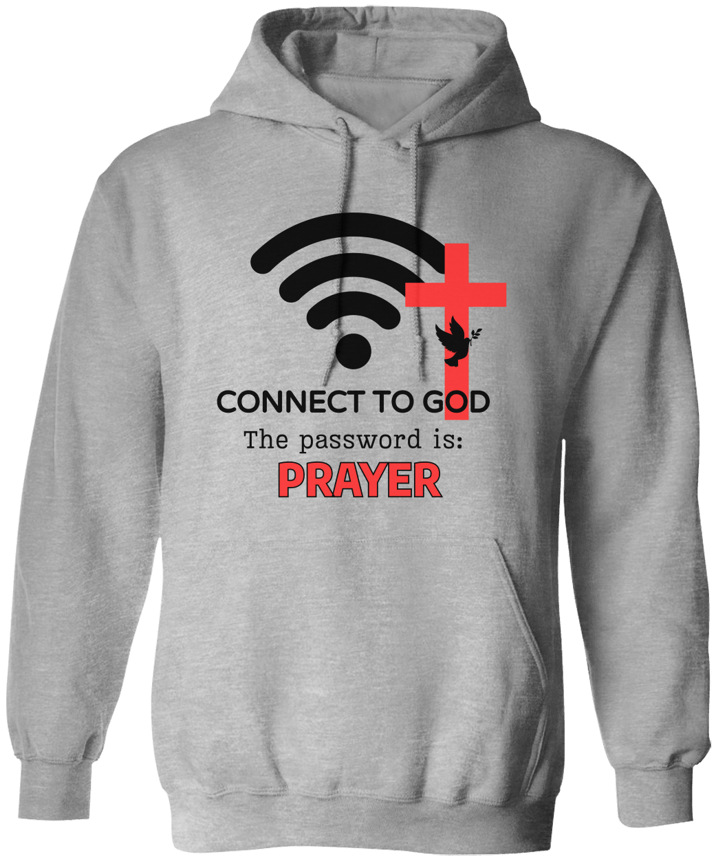 Connect To God The password Is: | T-shirt | Sweatshirt | Hoodie