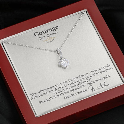 Courage