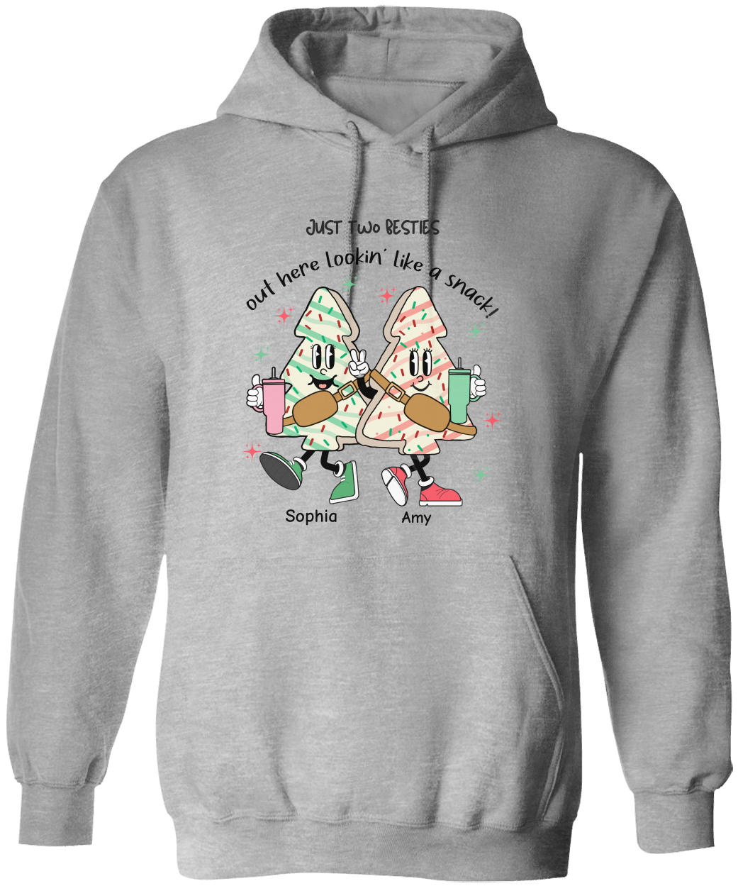 Personalized Just Two Besties Out Here Looking Like A Snack Sweatshirt & Hoodie