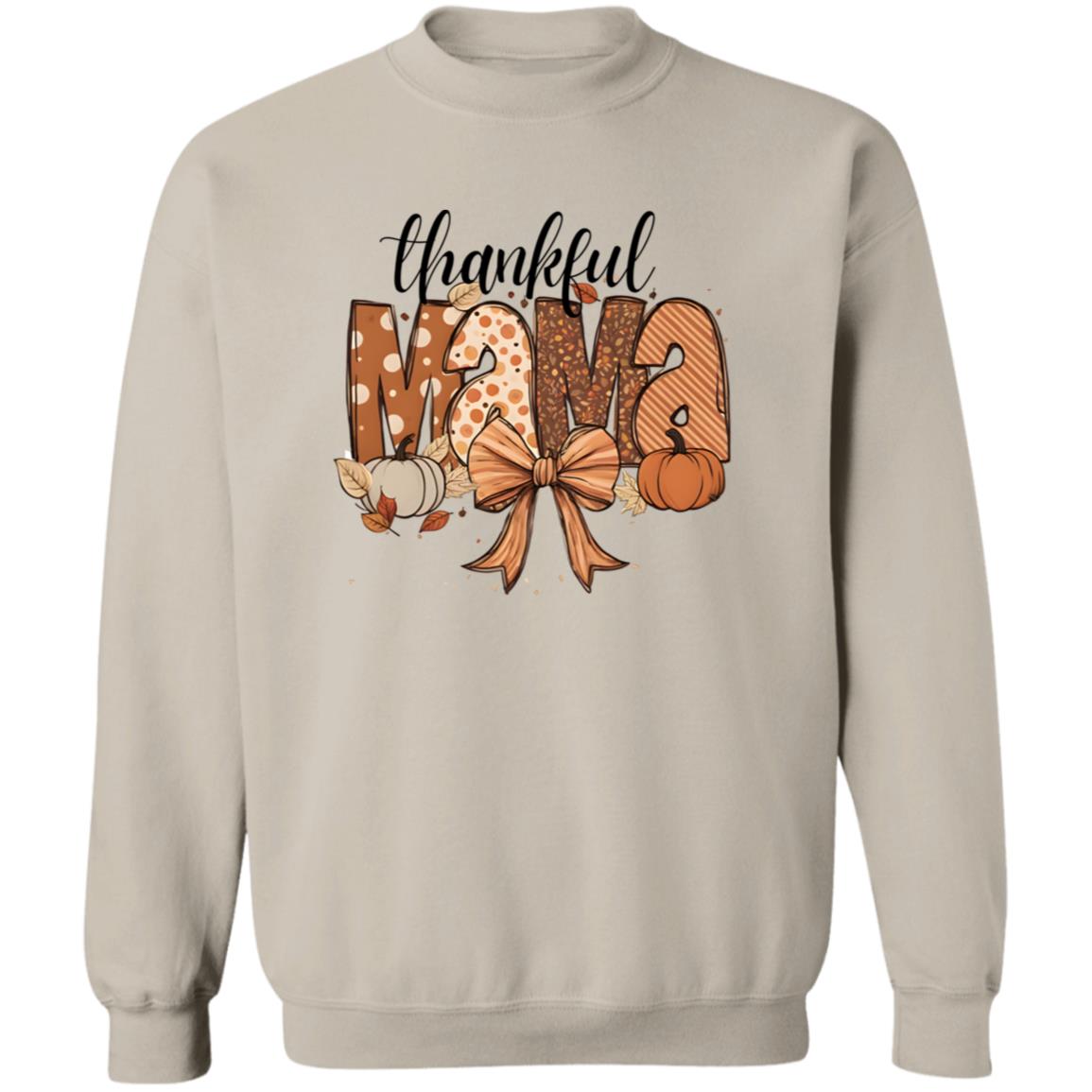 Thankful Mama T-Shirt | Sweatshirt | Hoodie