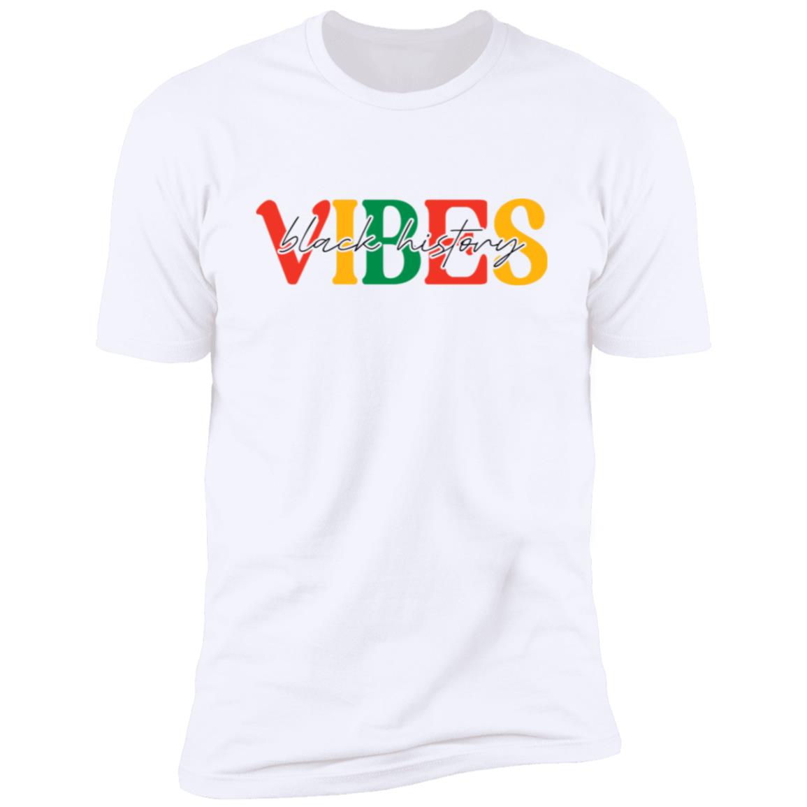 Black  History Vibes Premium Tee