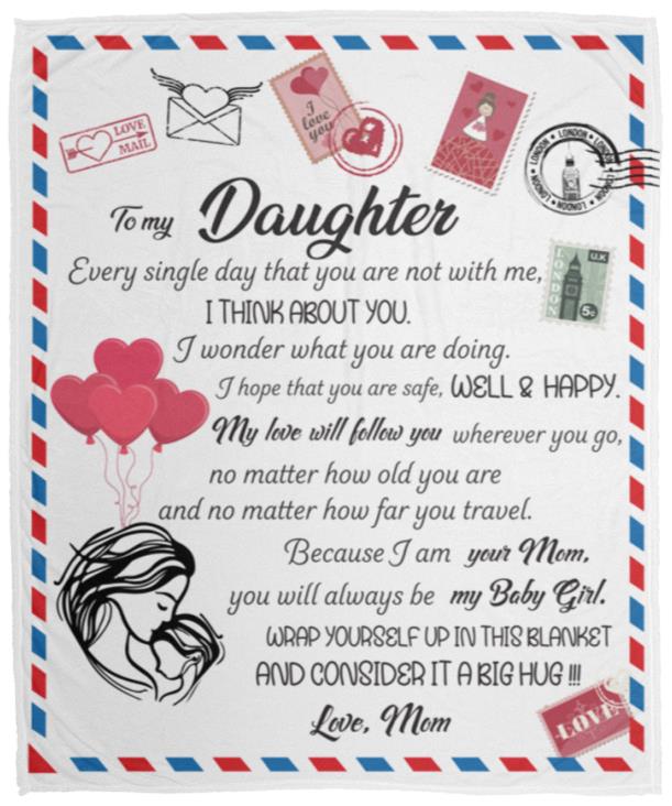 To My Daughter, I Think About You Daily Blanket