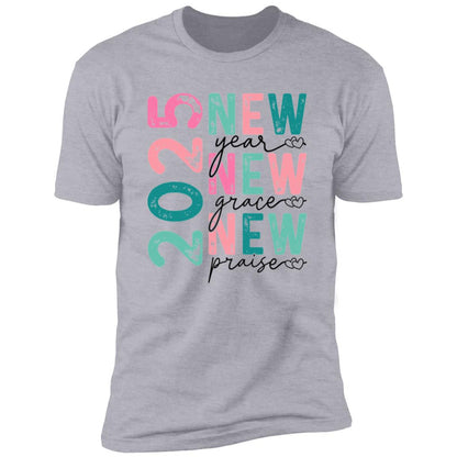 New Year, New Grace, New Praise Shirt