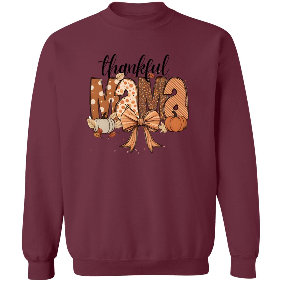 Thankful Mama T-Shirt | Sweatshirt | Hoodie