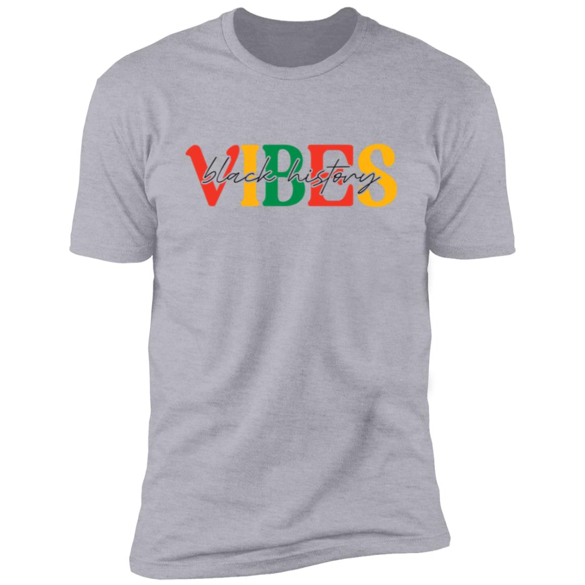 Black  History Vibes Premium Tee