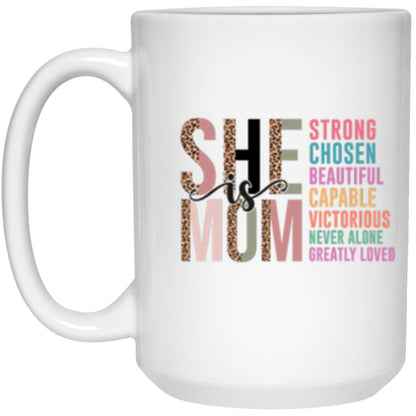 She Is Mom Mug