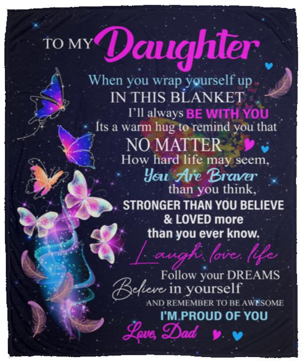 To My Daughter To My Daughter, I'll Always Be With You, Love Dad - Say It With Ease