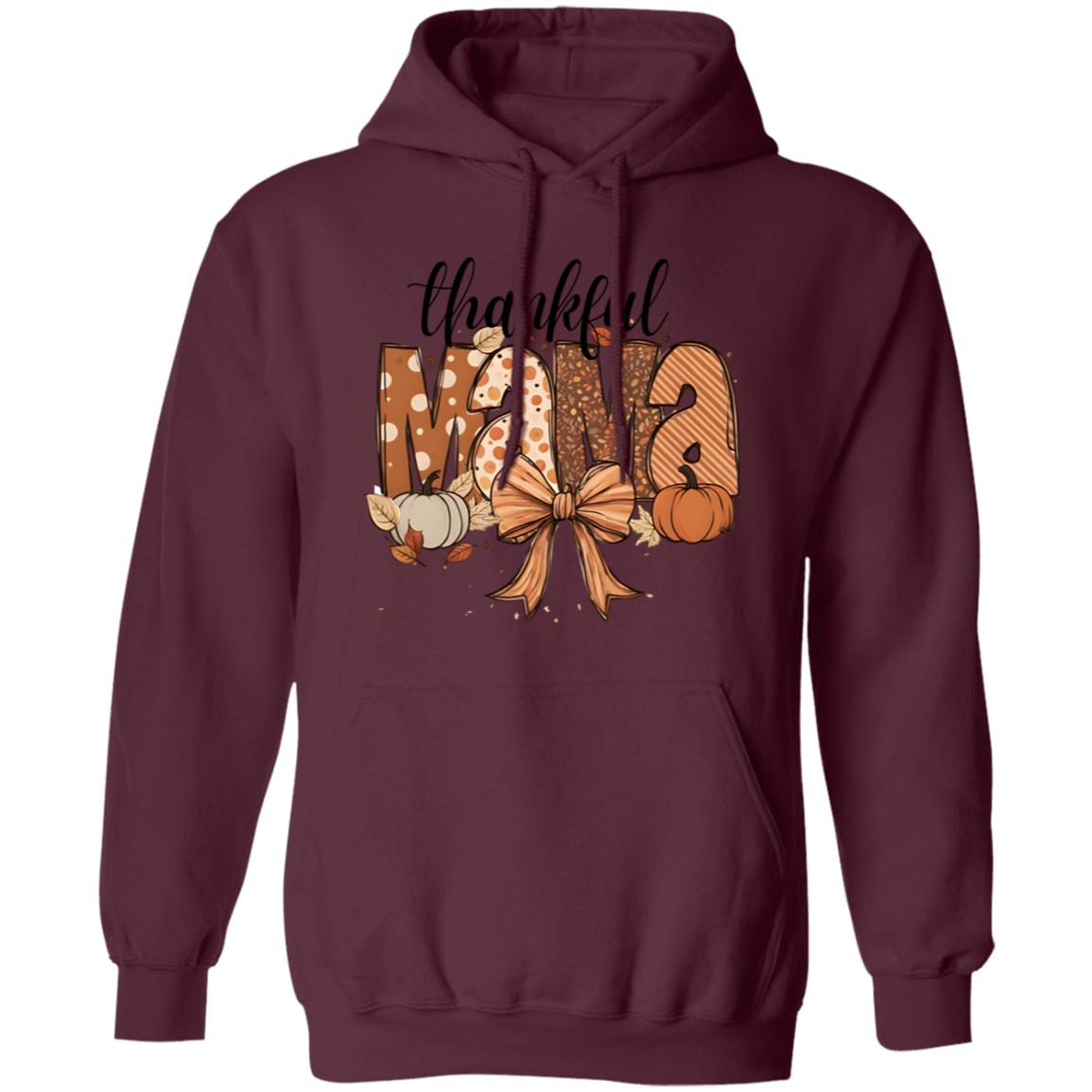 Thankful Mama T-Shirt | Sweatshirt | Hoodie