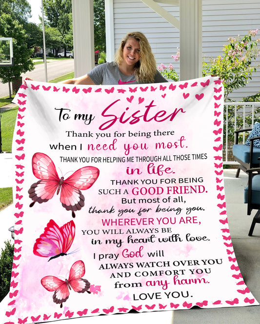 To My Sister, Thank You For Being There Blanket