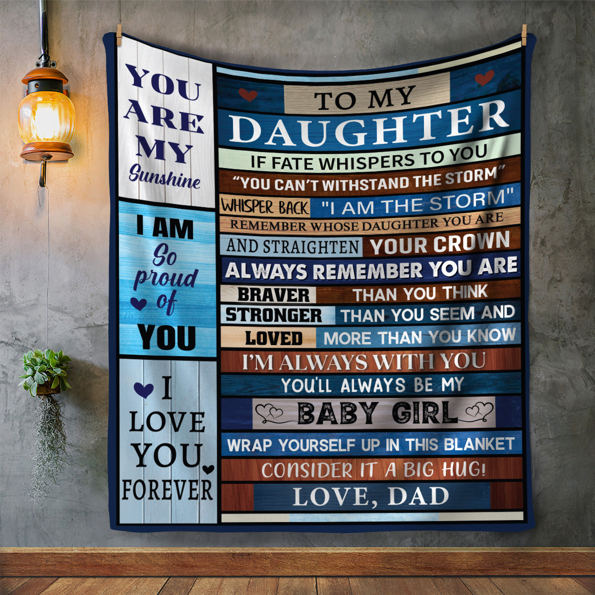 To My Daughter, You Will Always Be My Baby Girl Blanket