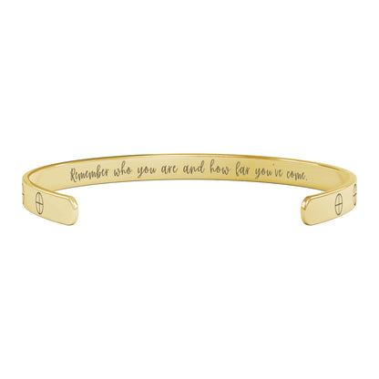 Remember Who You Are" Cuff Bracelet
