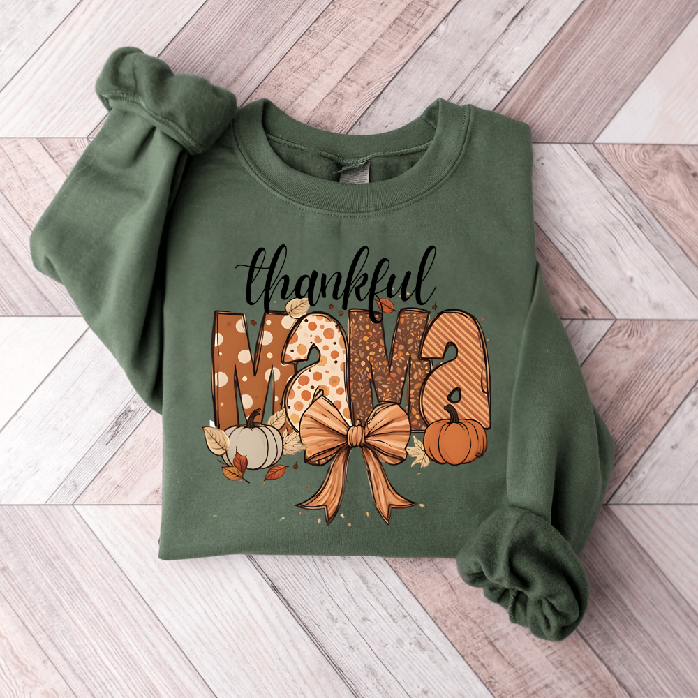 Thankful Mama T-Shirt | Sweatshirt | Hoodie