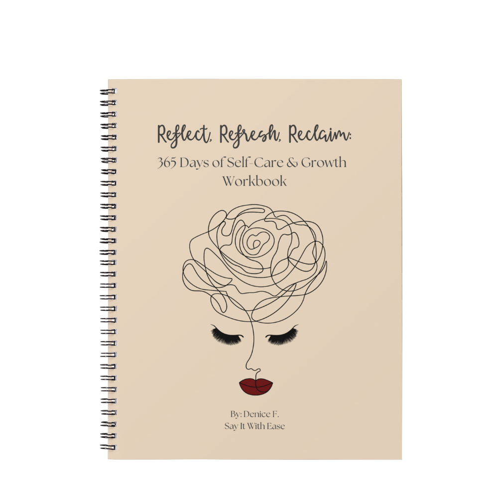 Reflect, Refresh, Reclaim: 365 Days of Self-Care & Growth Workbook