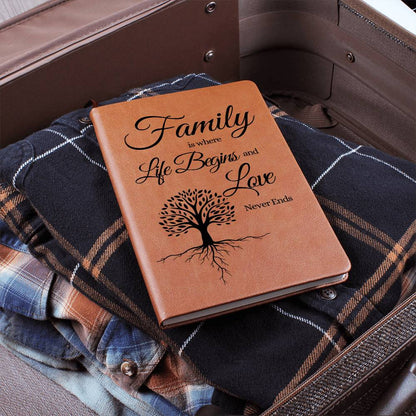 Family Is Where Life Begins - Graphic Leather Journal