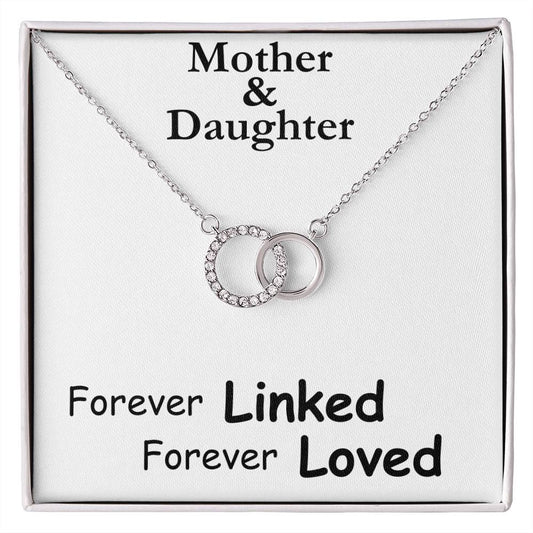 Mother Daughter Forever Linked Forever Loved Necklace