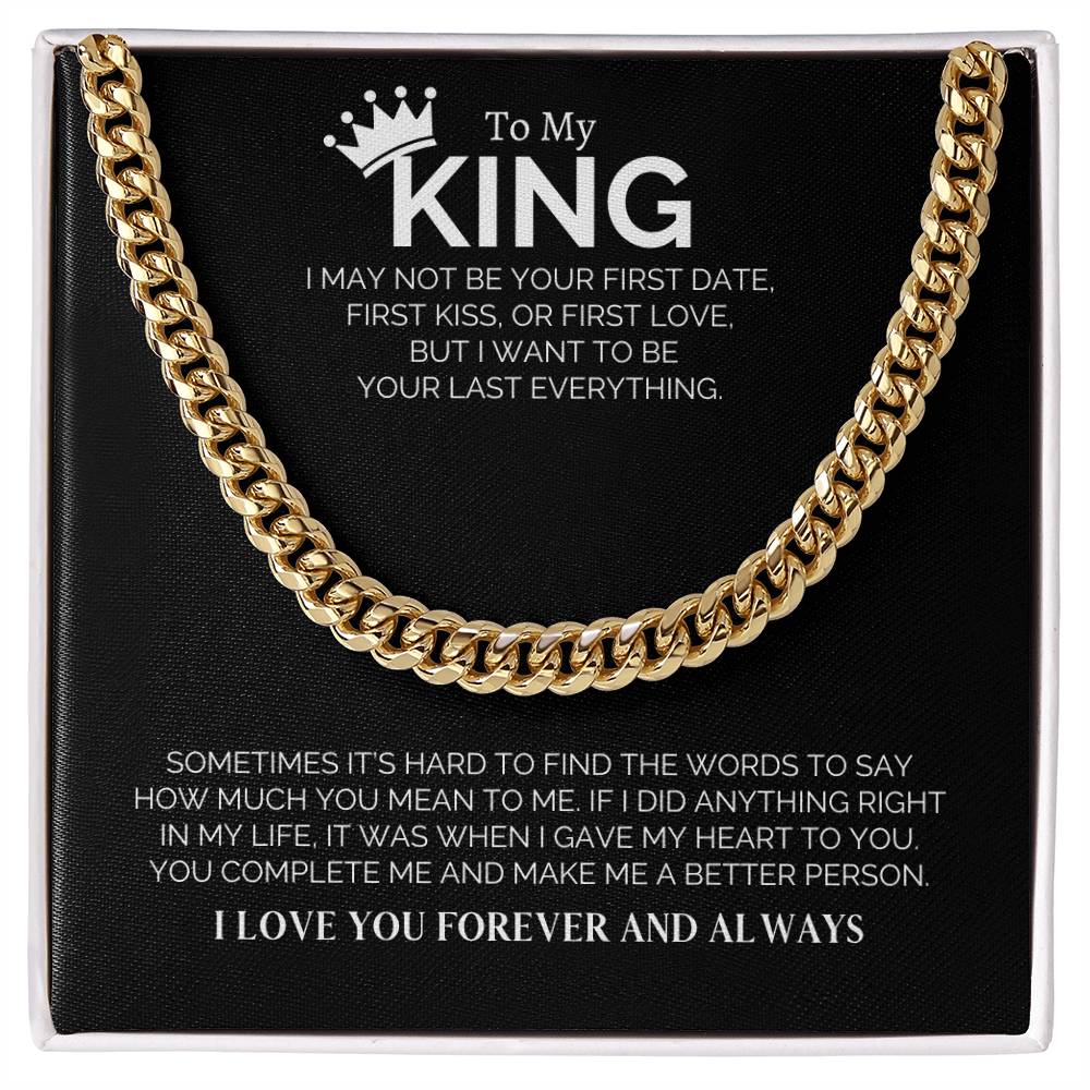 To My King - Cuban Link Chain Necklace - Say It With Ease