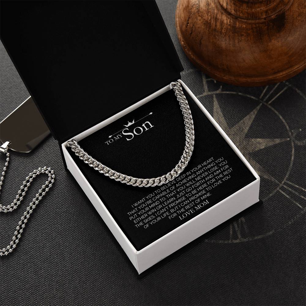 To My Son - You Are Capable of Anything - Cuban Link Chain Necklace - Say It With Ease