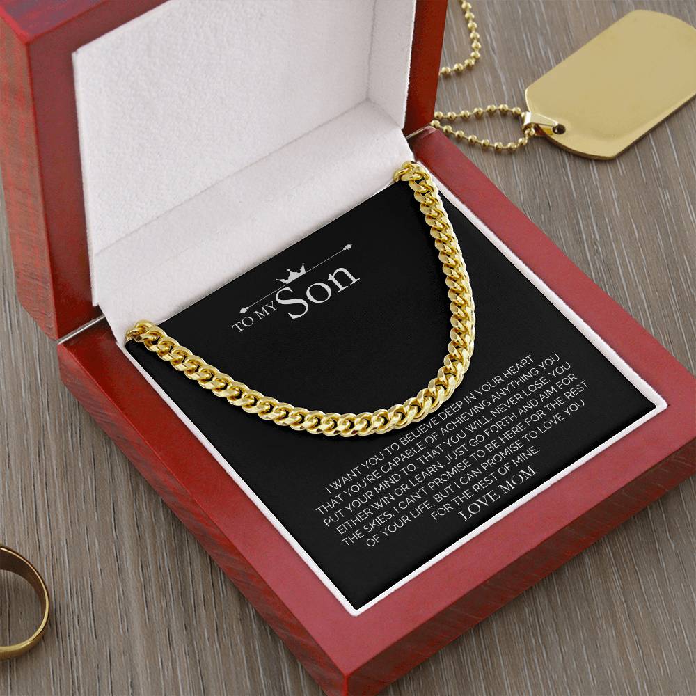 To My Son - You Are Capable of Anything - Cuban Link Chain Necklace - Say It With Ease