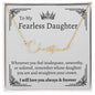 To My Fearless Daughter, Signature Name Necklace