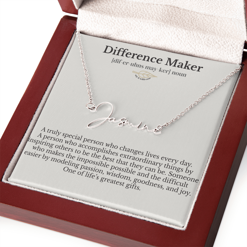 Name Signature - Difference Maker