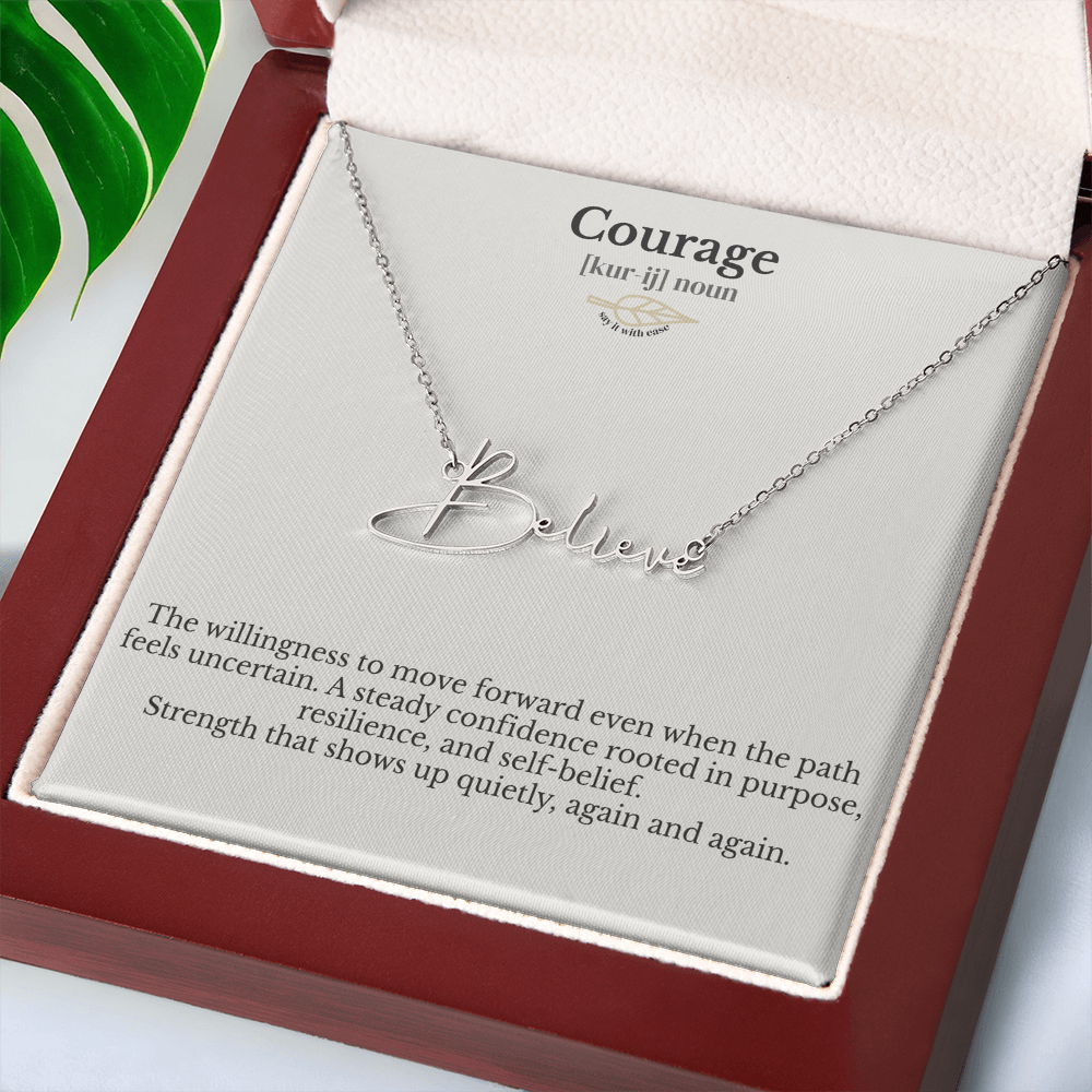 Name Signature - Courage