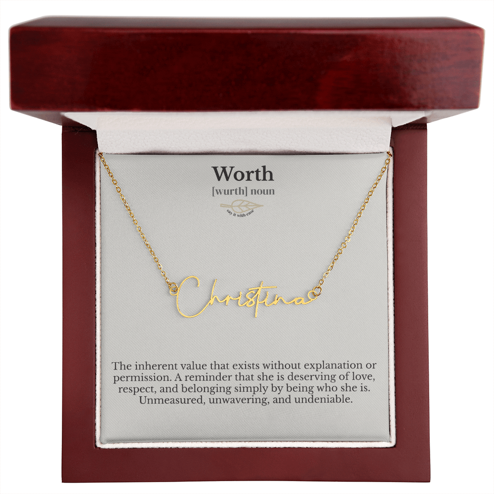 Signature Name Necklace - Worth