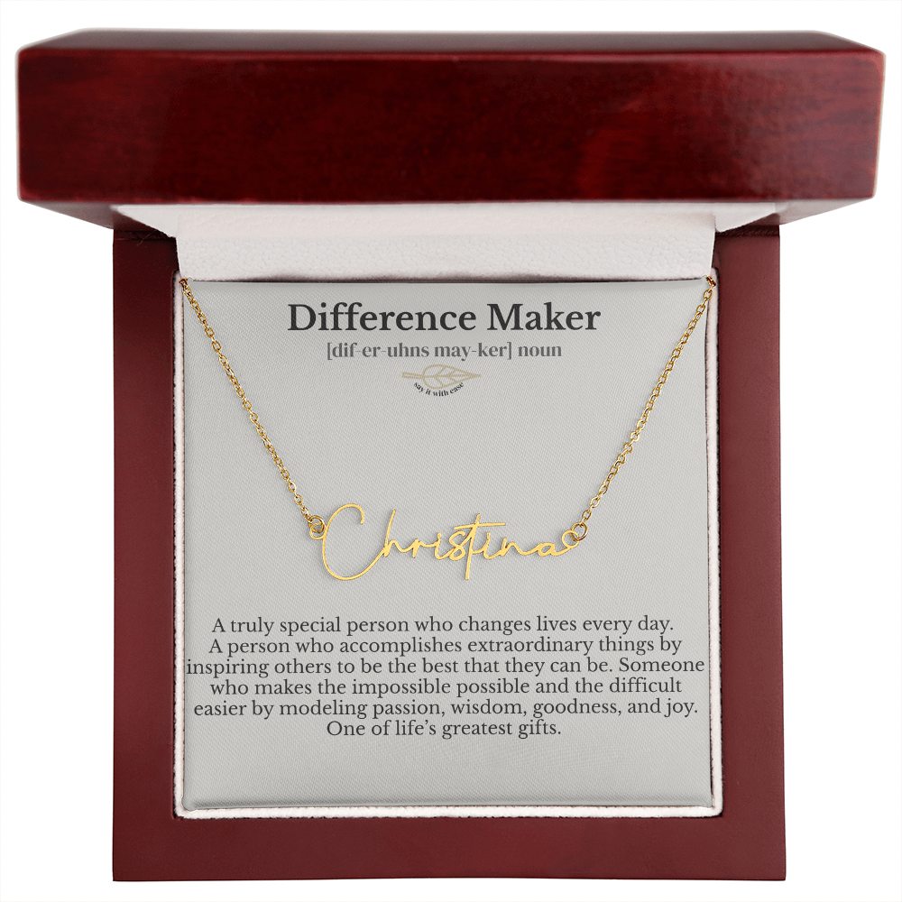 Name Signature - Difference Maker
