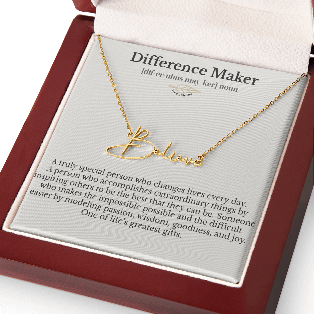 Name Signature - Difference Maker
