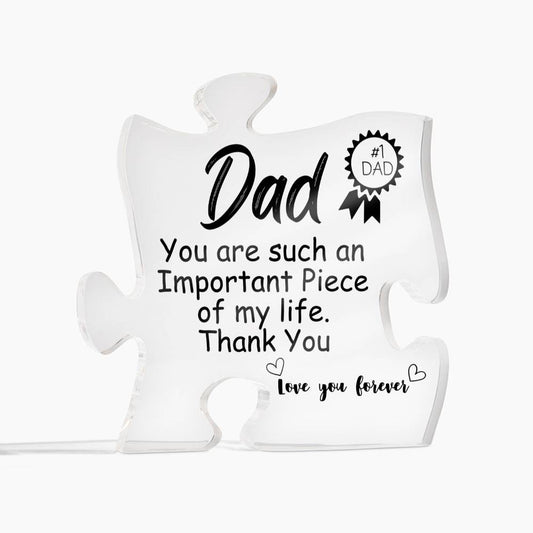 Gift For Dad - You Are Such An Important Piece - Engraved Acrylic Block Puzzle Plaque - Say It With Ease