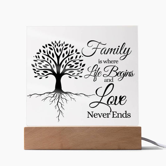 Family is Where Life Begins - Premium Square Wooden Base Acrylic Plaque - Say It With Ease