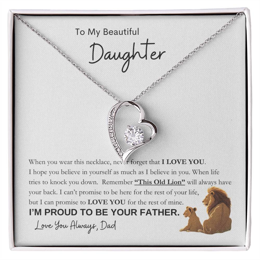 To My Beautiful Daughter, I'm Proud To Be Your Dad