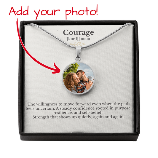 Photo Necklace - Courage
