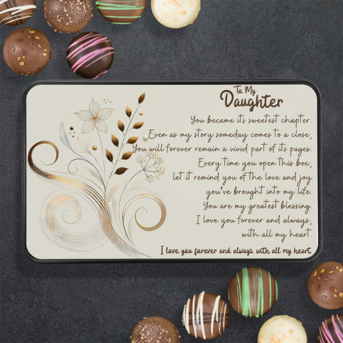 To My Daughter Keepsake Tin of 12 Handmade Artisan Chocolates